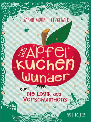 cover image of Das Apfelkuchenwunder oder Die Logik des Verschwindens